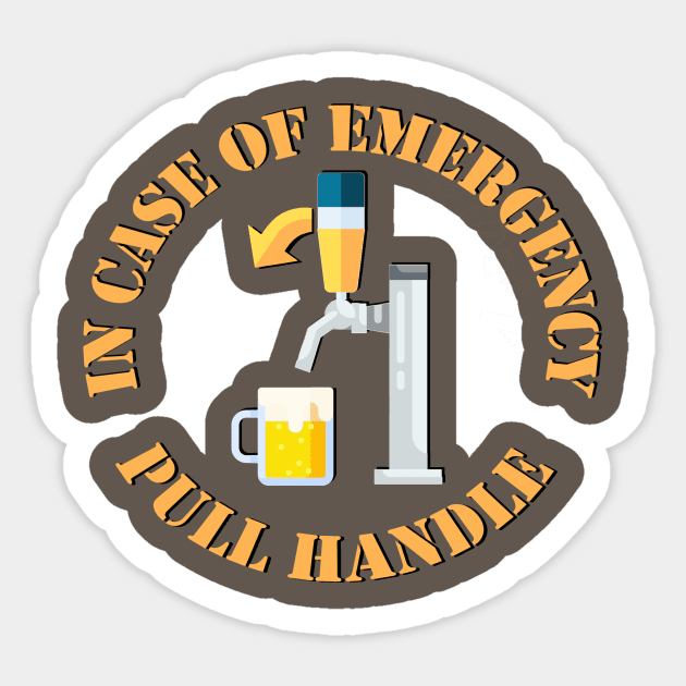 Emergency Procedure Sticker by 5 Minute Brewery